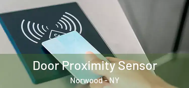 Door Proximity Sensor Norwood - NY