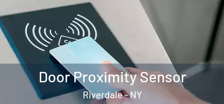  Door Proximity Sensor Riverdale - NY