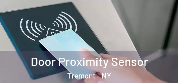 Door Proximity Sensor Tremont - NY