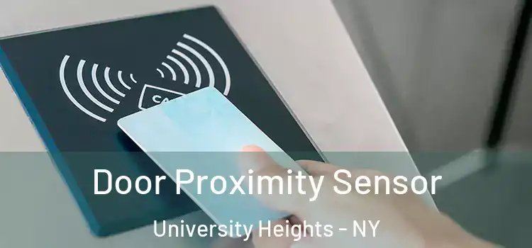  Door Proximity Sensor University Heights - NY
