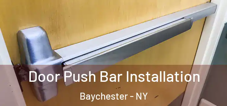 Door Push Bar Installation Baychester - NY
