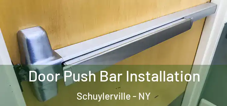 Door Push Bar Installation Schuylerville - NY
