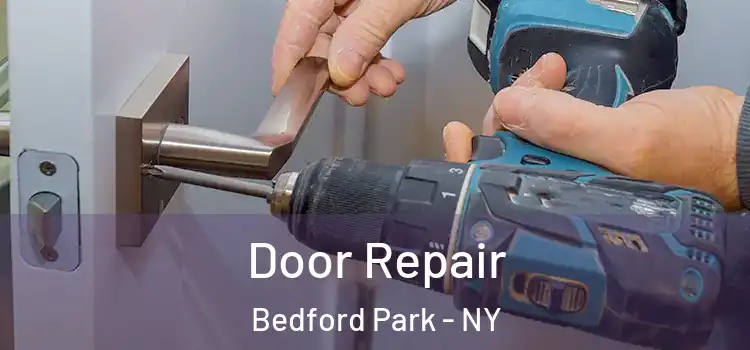 Door Repair Bedford Park - NY