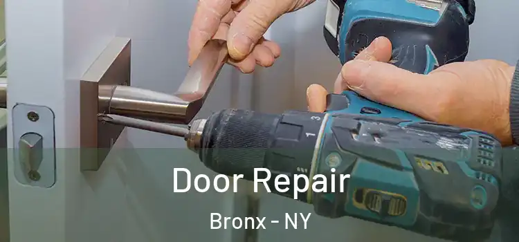  Door Repair Bronx - NY