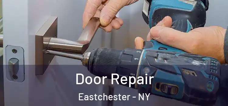  Door Repair Eastchester - NY