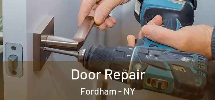 Door Repair Fordham - NY