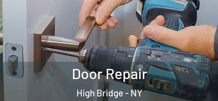 Door Repair High Bridge - NY