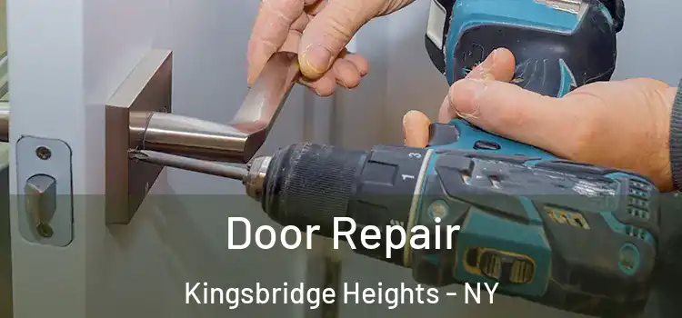 Door Repair Kingsbridge Heights - NY
