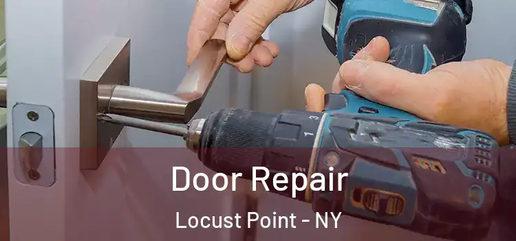  Door Repair Locust Point - NY