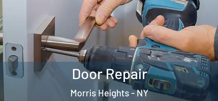 Door Repair Morris Heights - NY