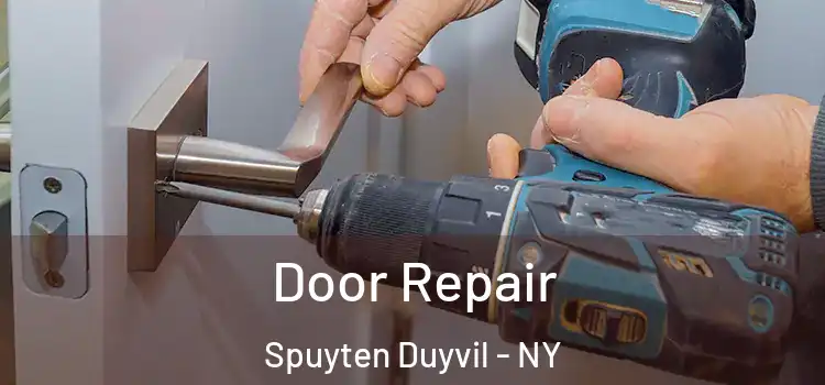  Door Repair Spuyten Duyvil - NY