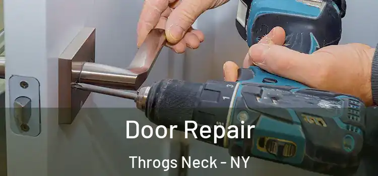 Door Repair Throgs Neck - NY