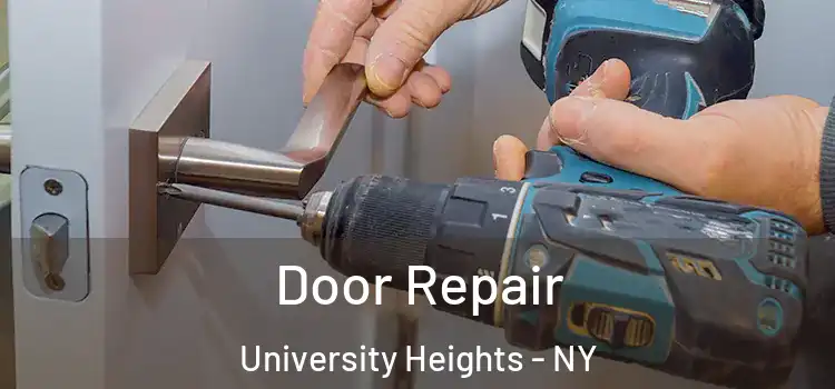 Door Repair University Heights - NY
