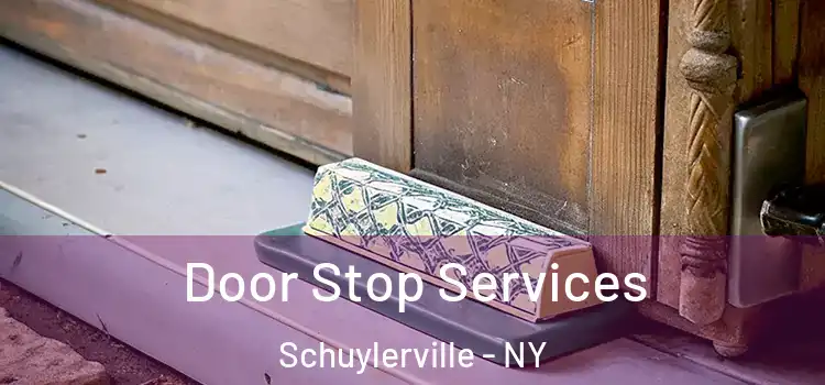  Door Stop Services Schuylerville - NY