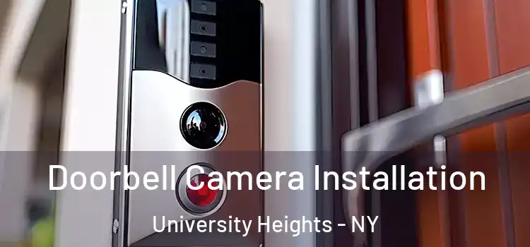  Doorbell Camera Installation University Heights - NY