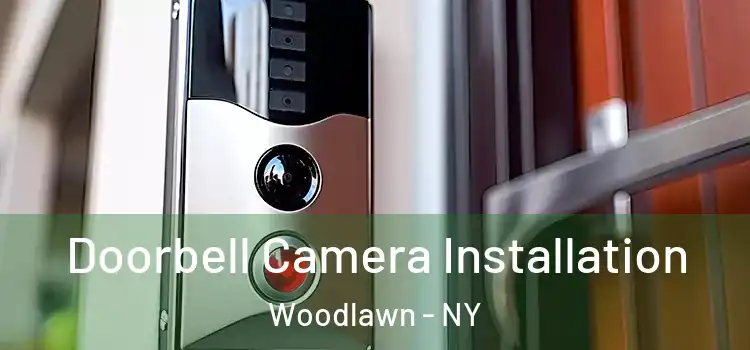  Doorbell Camera Installation Woodlawn - NY