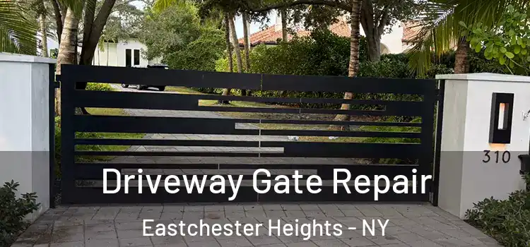  Driveway Gate Repair Eastchester Heights - NY