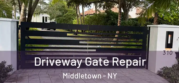  Driveway Gate Repair Middletown - NY