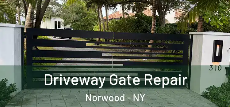 Driveway Gate Repair Norwood - NY