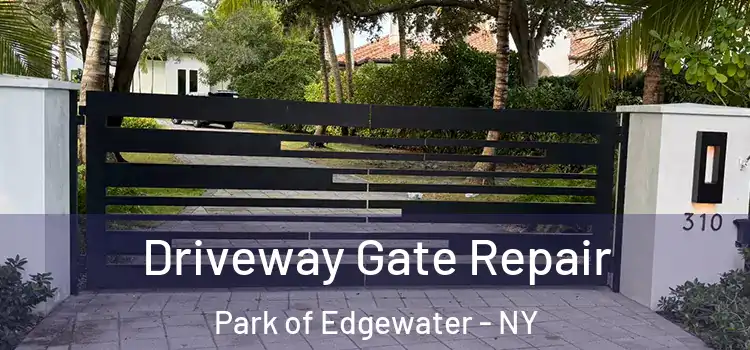  Driveway Gate Repair Park of Edgewater - NY