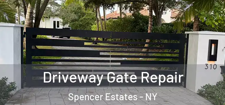 Driveway Gate Repair Spencer Estates - NY