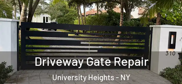  Driveway Gate Repair University Heights - NY
