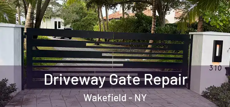 Driveway Gate Repair Wakefield - NY