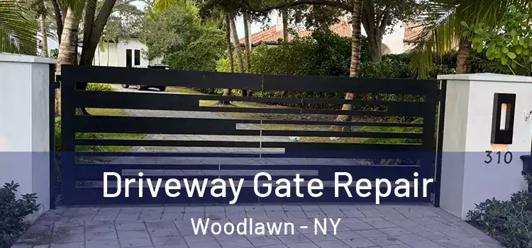 Driveway Gate Repair Woodlawn - NY