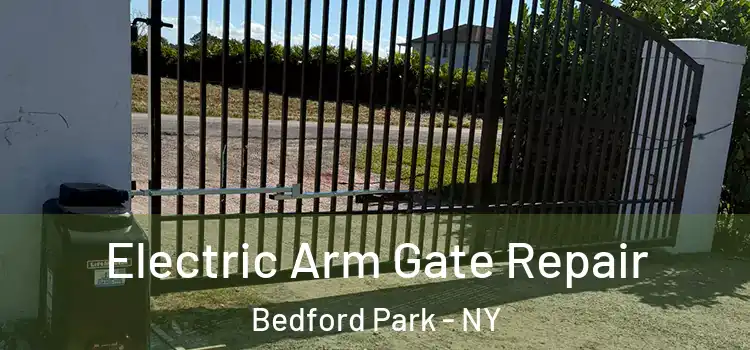  Electric Arm Gate Repair Bedford Park - NY