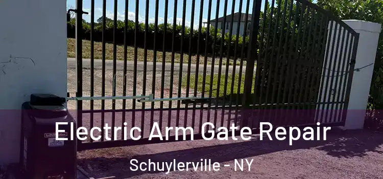 Electric Arm Gate Repair Schuylerville - NY