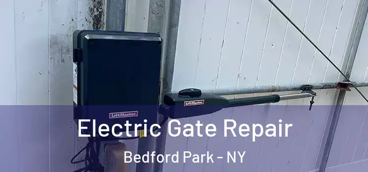 Electric Gate Repair Bedford Park - NY