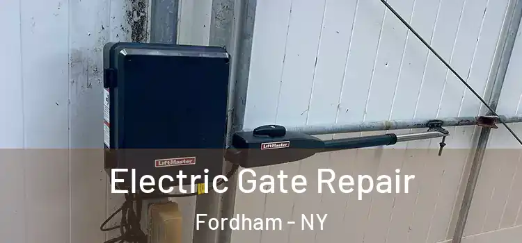 Electric Gate Repair Fordham - NY