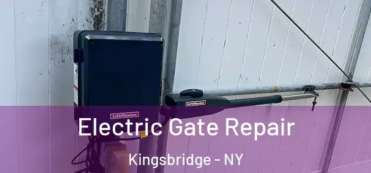 Electric Gate Repair Kingsbridge - NY