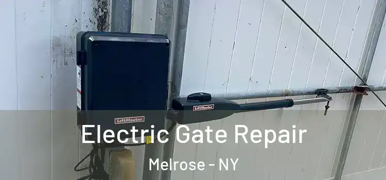 Electric Gate Repair Melrose - NY