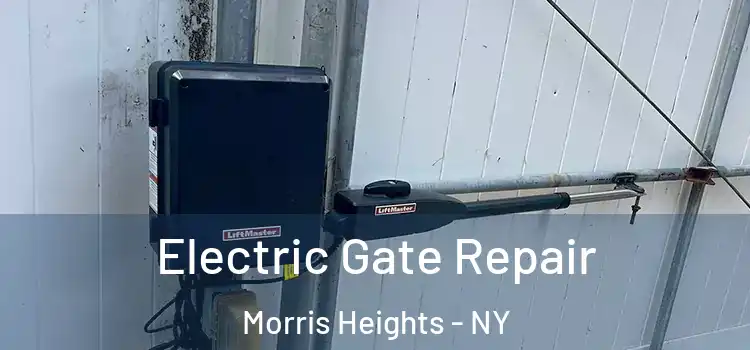 Electric Gate Repair Morris Heights - NY