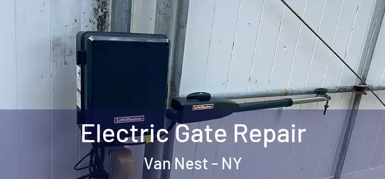  Electric Gate Repair Van Nest - NY