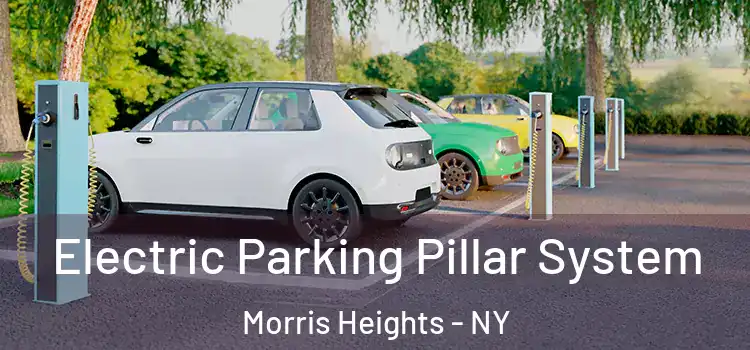 Electric Parking Pillar System Morris Heights - NY