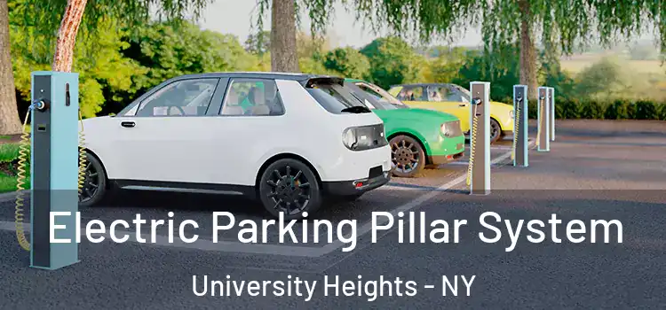 Electric Parking Pillar System University Heights - NY