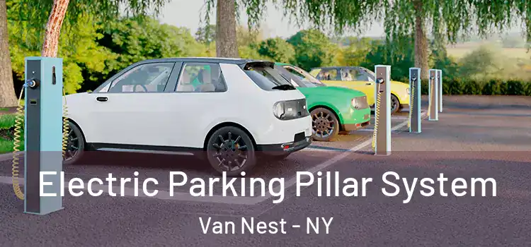Electric Parking Pillar System Van Nest - NY