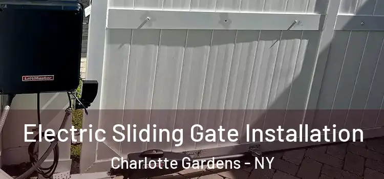 Electric Sliding Gate Installation Charlotte Gardens - NY