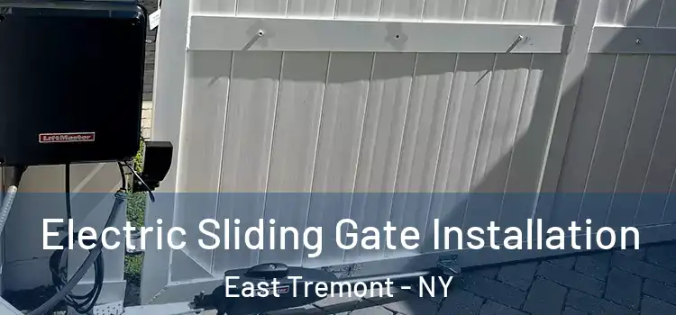 Electric Sliding Gate Installation East Tremont - NY
