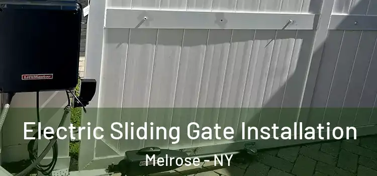  Electric Sliding Gate Installation Melrose - NY