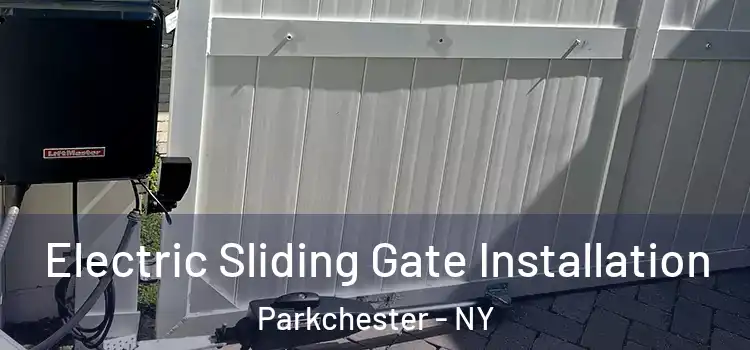  Electric Sliding Gate Installation Parkchester - NY