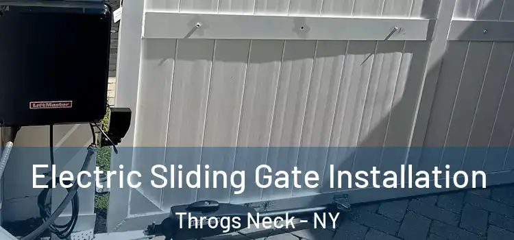 Electric Sliding Gate Installation Throgs Neck - NY