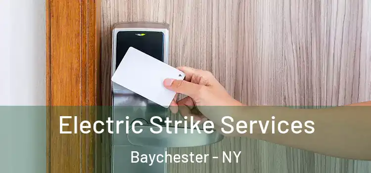  Electric Strike Services Baychester - NY