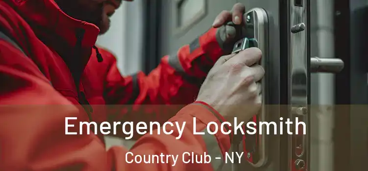 Emergency Locksmith Country Club - NY