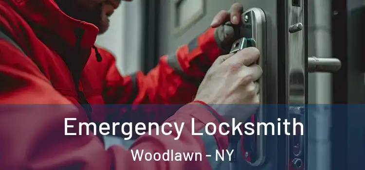 Emergency Locksmith Woodlawn - NY