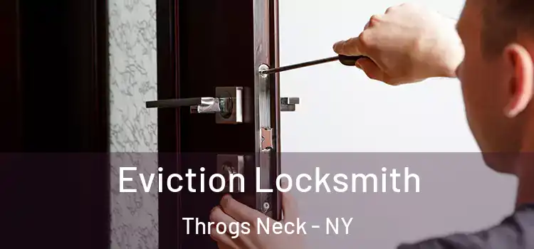  Eviction Locksmith Throgs Neck - NY