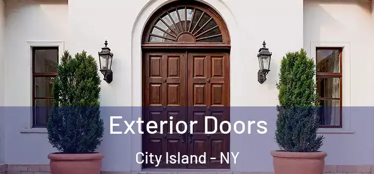 Exterior Doors City Island - NY