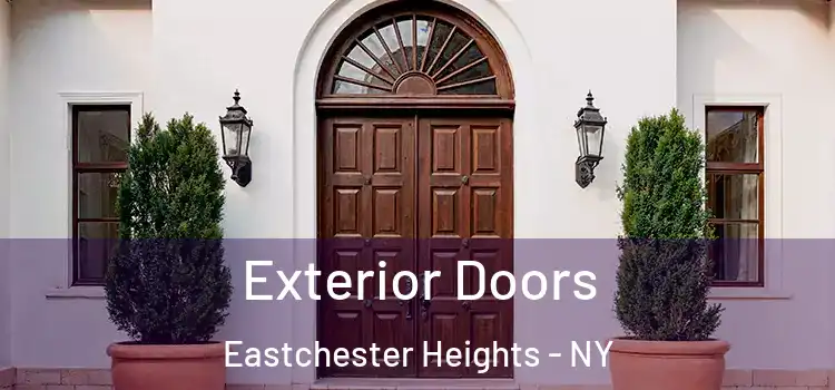  Exterior Doors Eastchester Heights - NY